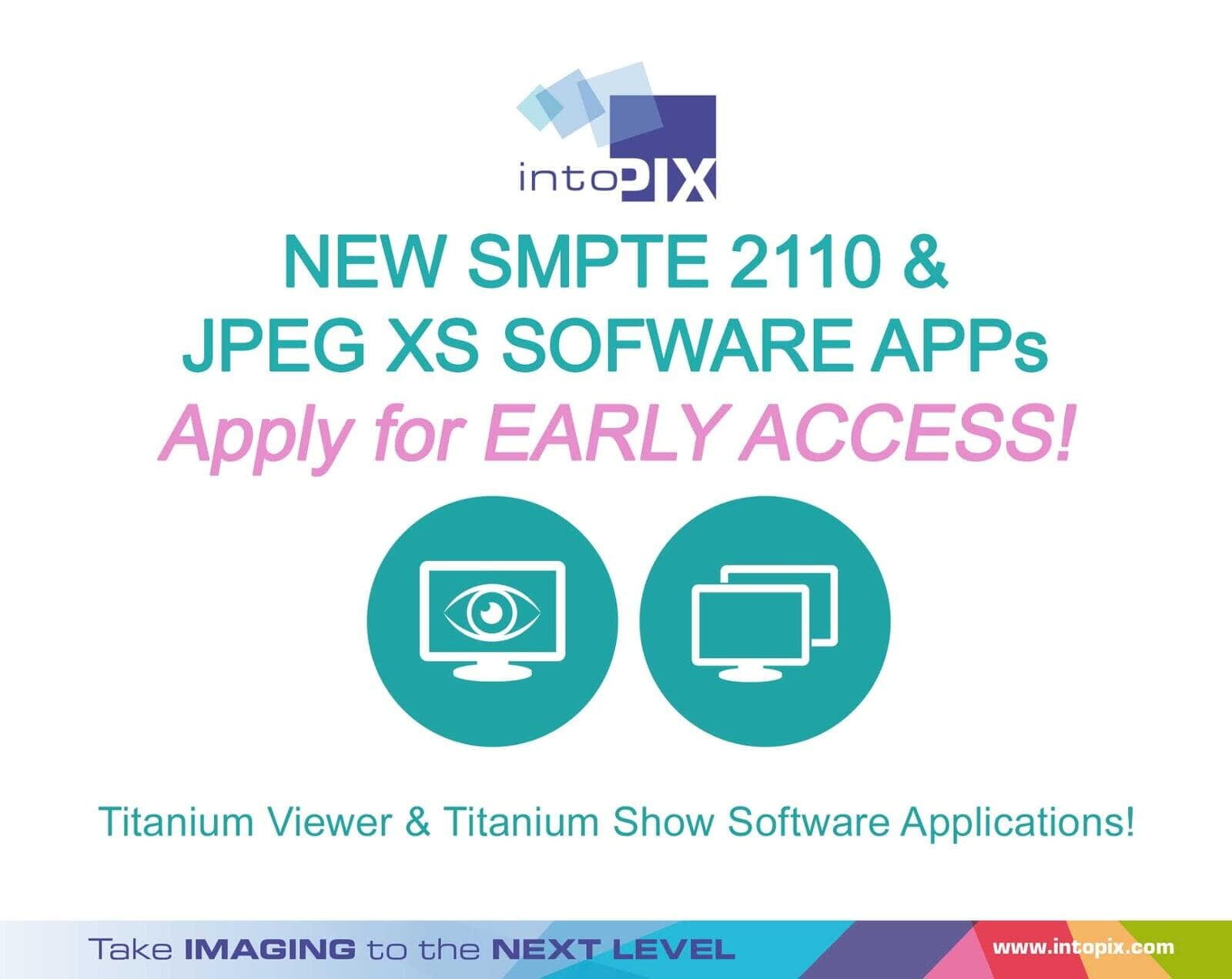 Communiqué de presse - Pour publication immédiate intoPIX lance un programme d'accès pour Titanium Viewer et Titanium Show Apps à IBC 2024 Amsterdam